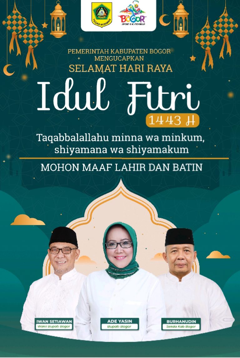 Pemerintah Kabupaten Bogor Mengucapkan Selamat Hari Raya Idul Fitri 1443 H