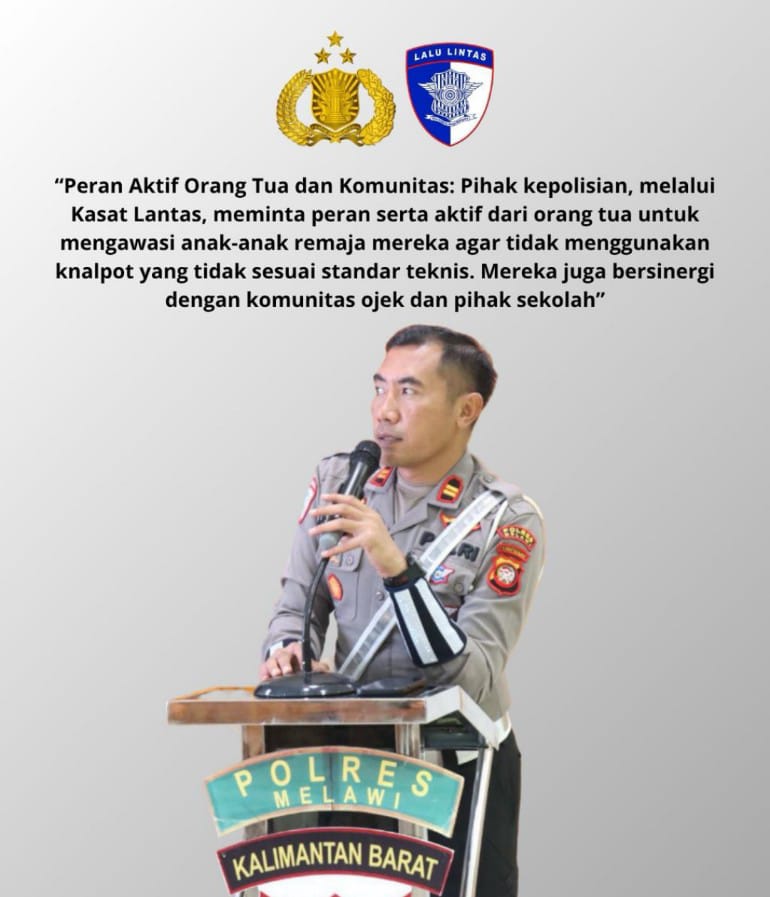 Kasat Lantas Polres Melawi Ajak Orang Tua, Komunitas Ojek, dan Pihak Sekolah Bersinergi Cegah Penggunaan Knalpot Tidak Standar oleh Remaja